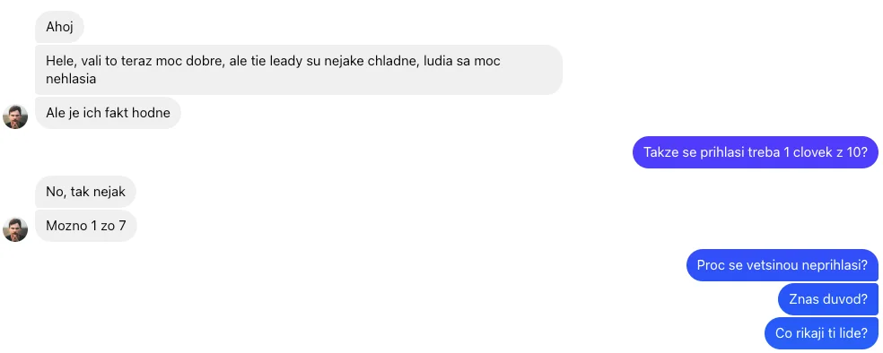 Konverzace s klientem: leady jsou chladnější, přihlásí se možná 1 ze 7 – a doptávání se na důvody